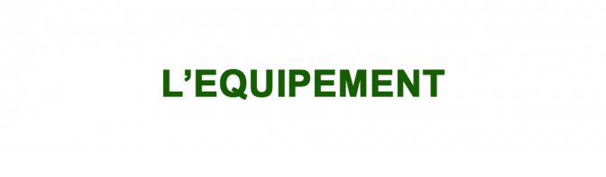 Image de l'actu 'L'EQUIPEMENT'